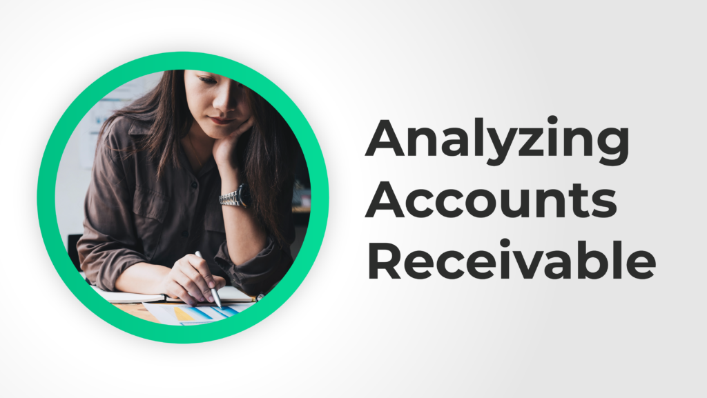 How to Conduct an Accounts Receivable Analysis