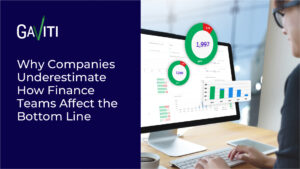 Why Companies Underestimate How Finance Teams Affect the Bottom Line