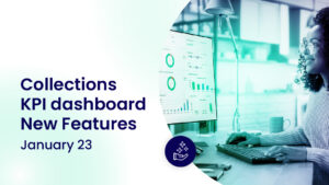 New A/R Collections KPI Dashboard Features January 2023